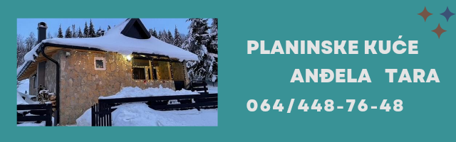 Planinske kuće Anđela - Tara