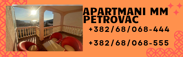 Apartmani MM Kovačević – Petrovac